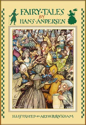 [Andersen Masalları 03] • Fairy Tales of Hans Christian Andersen (Illustrated)